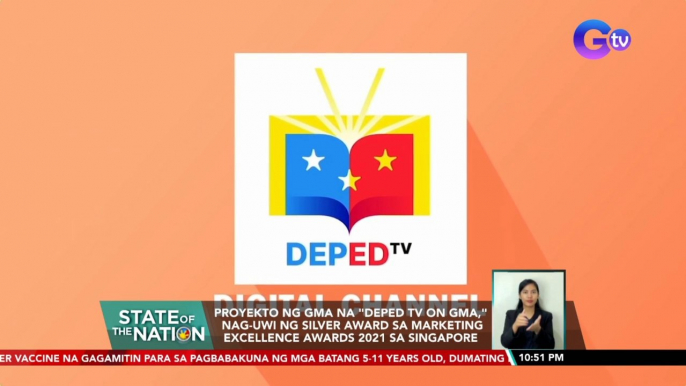 Proyekto ng GMA na "DEPED TV on GMA," nag-uwi ng Silver Award sa Marketing Excellence Awards 2021 sa Singapore | SONA