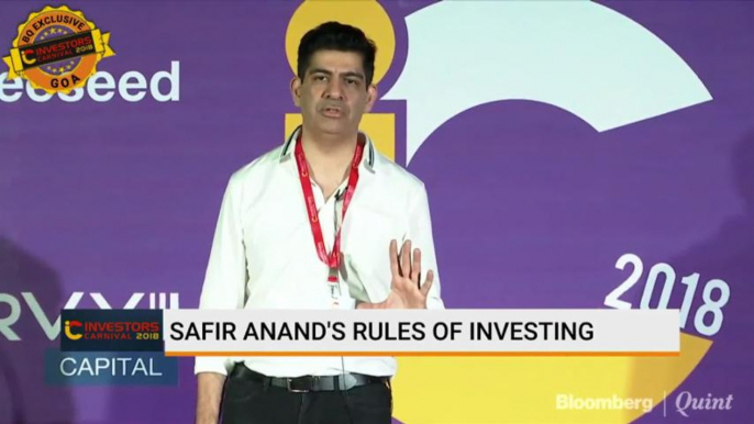Investors Carnival: Safir Anand's Rules Of Investing