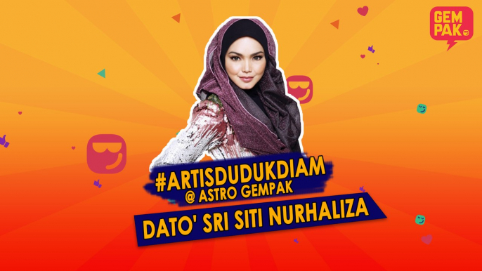 #ArtisDudukDiam bersama Dato' Sri Siti Nurhaliza