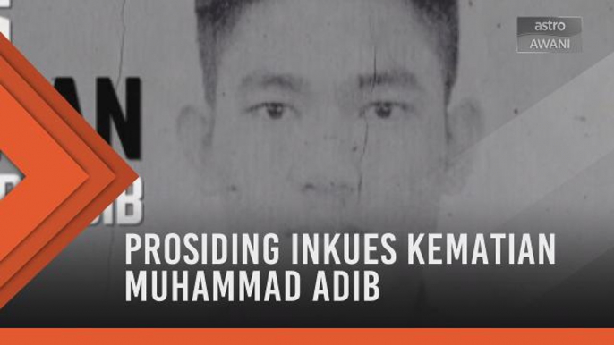 Kronologi prosiding inkues kematian Muhammad Adib