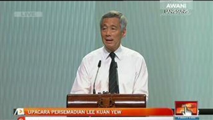 Ucapan Lee Hsien Loong sempena pengkebumian Lee Kuan Yew