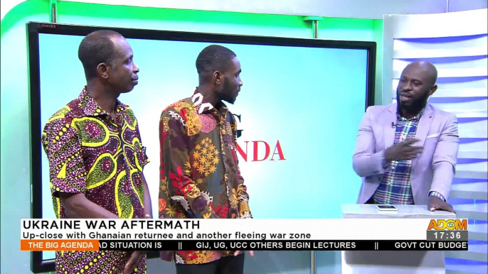 Ukraine War Aftermath: Up-close with Ghanaian returnee and another fleeing war zone – The Big Agenda on Adom TV (1-3-22)