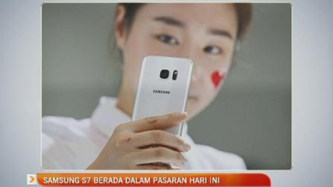 Samsung S7 berada dalam pasaran hari ini