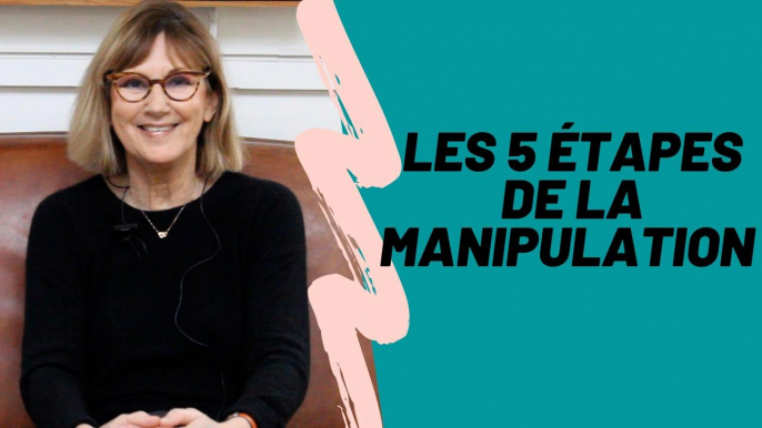 Les 5 étapes de la manipulation ❙ Psychologies