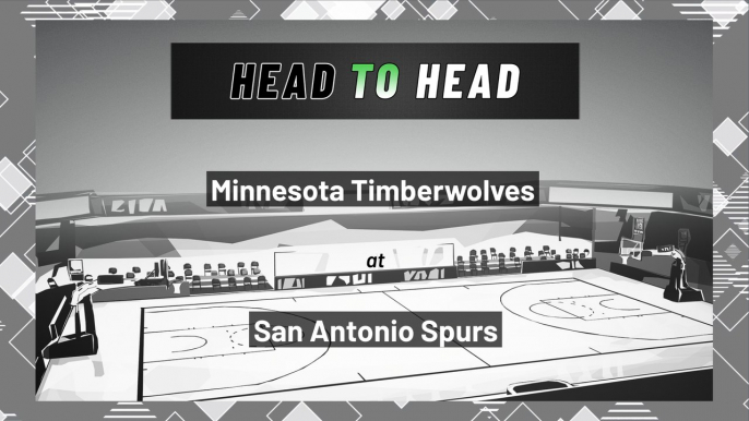 Minnesota Timberwolves At San Antonio Spurs: Over/Under, March 14, 2022