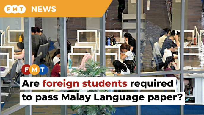 PM’s proposal to make Malay Language a compulsory subject for foreign students raises more questions