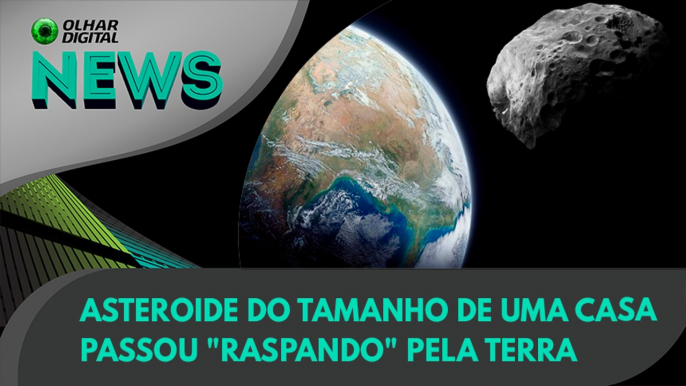 Ao Vivo | Asteroide do tamanho de uma casa passou "raspando" pela Terra | 28/03/2022 | #OlharDigital