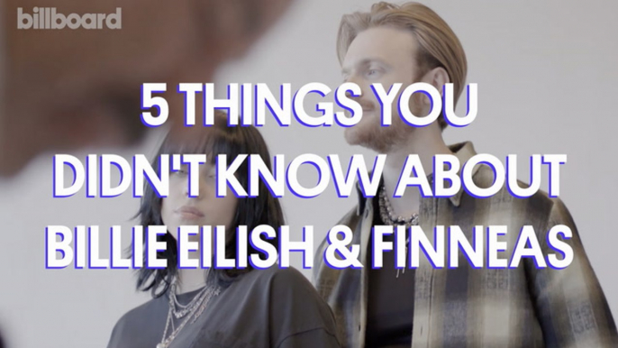 5 Things You Didn’t Know About Billie Eilish & FINNEAS | Billboard