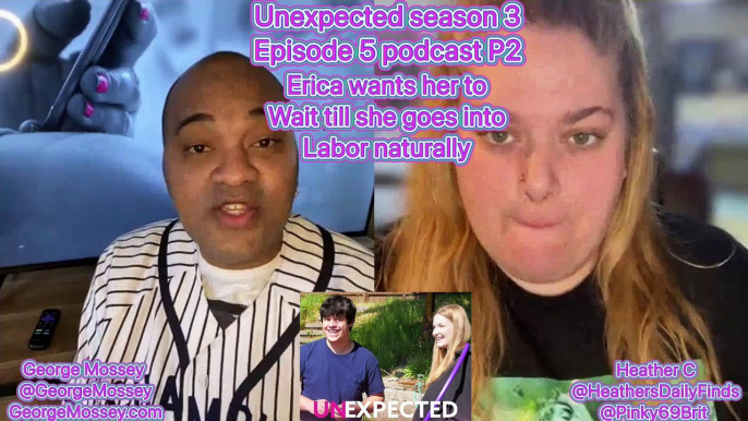 Unexpected Podcast with George Mossey & Heather C S5E5 Part 2 #unexpected #unexpectedTLC  #Podcast