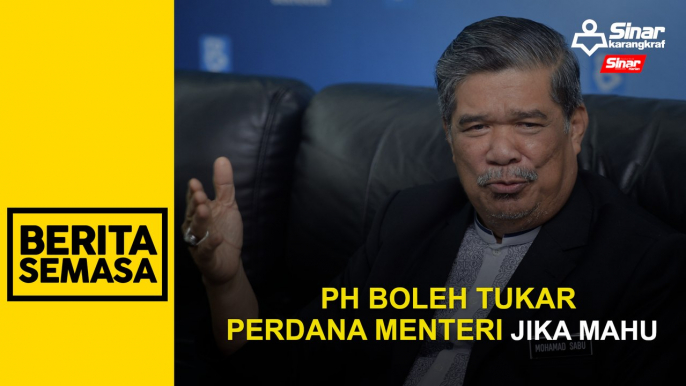 PH boleh tukar Perdana Menteri jika mahu: Mat Sabu