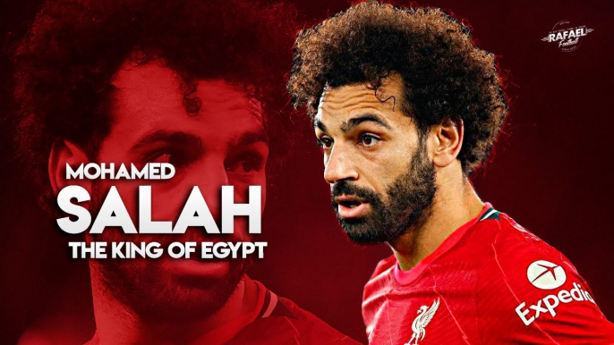 Mohamed Salah 2022 - The King Of Egypt - Craziest Skills & Goals - HD