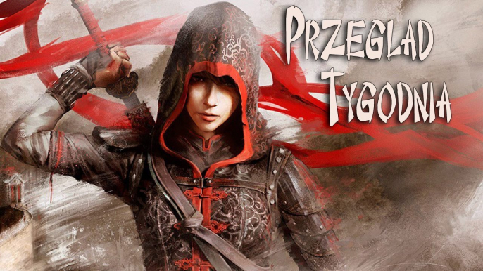 Przegląd Tygodnia - nowy Assassin, nowy Total War, nowy Steam