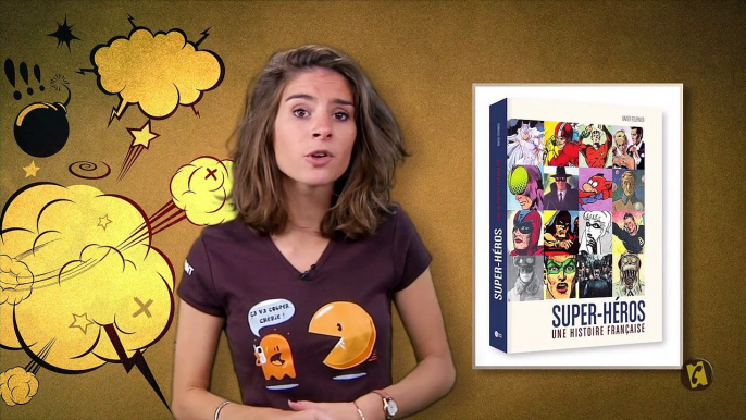 Qui sont les super-héros français ?