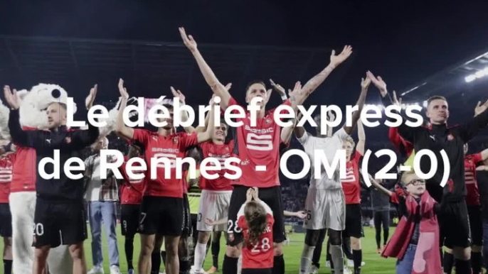 Stade Rennais - OM : Le débrief express de la victoire des Rennais face à Marseille (2-0)