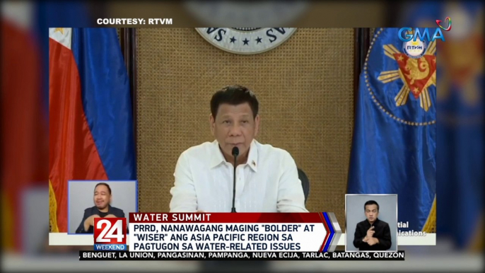 PRRD, Nanawagang maging "bolder" at "wiser" ang Asia Pacific Region sa pagtugon sa water-related issues | 24 Oras Weekend