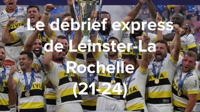 Champions Cup : Le debrief express de Leinster - La Rochelle Rugby (21-24)