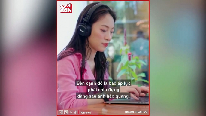 Khánh Vy tiết lộ những áp lực ít ai biết phía sau hào quang_ 3 giờ sáng khóc đến 9 giờ phải đẹp