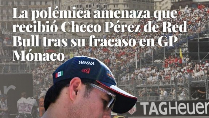 La polémica amenaza que recibió Checo Pérez de Red Bull tras su fracaso en el gran premio de Mónaco