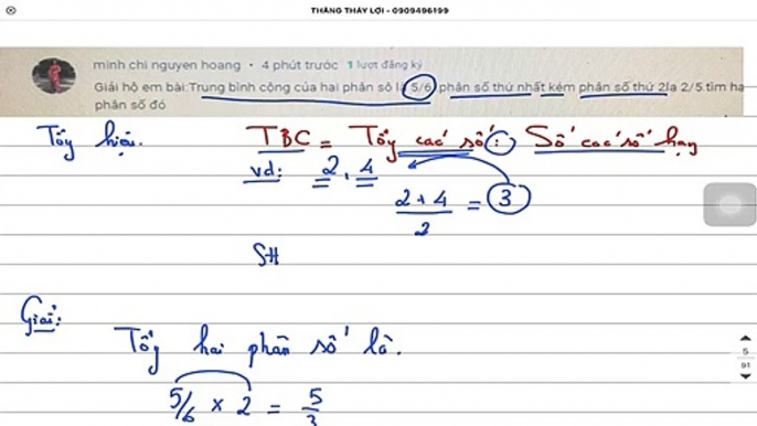 Trung bình cộng của hai phân số là 5/6 Phân số thứ nhất kém phân số thứ hai  2/5 Tìm hai phân số Toán lớp 4 có lời văn dạng tổng tỉ số