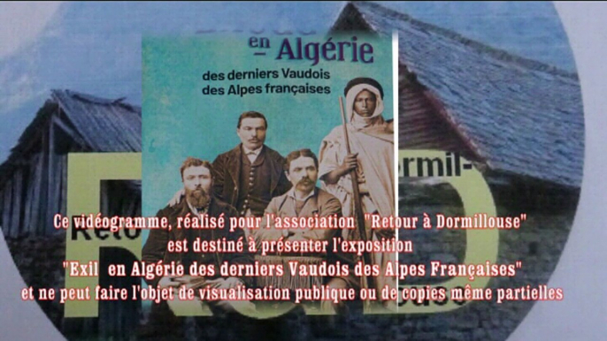 Présentation de l'exposition Exode en Algérie des derniers vaudois des Alpes françaises