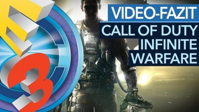 Call of Duty: Infinite Warfare - E3-Fazit zum neuen CoD-Ableger im Weltraum