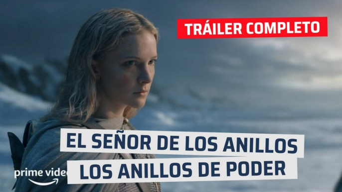 Tráiler completo  El Señor de los Anillos: Los Anillos de Poder en español