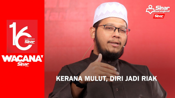 Kerana mulut, diri jadi riak