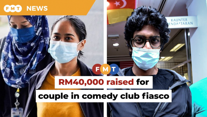 RM40,000 raised for couple in comedy club fiasco through crowdfunding