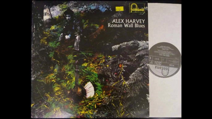 Alex Harvey ‎- Roman Wall Blues 1969 Blues Rock, Psychedelic Rock, Prog Rock