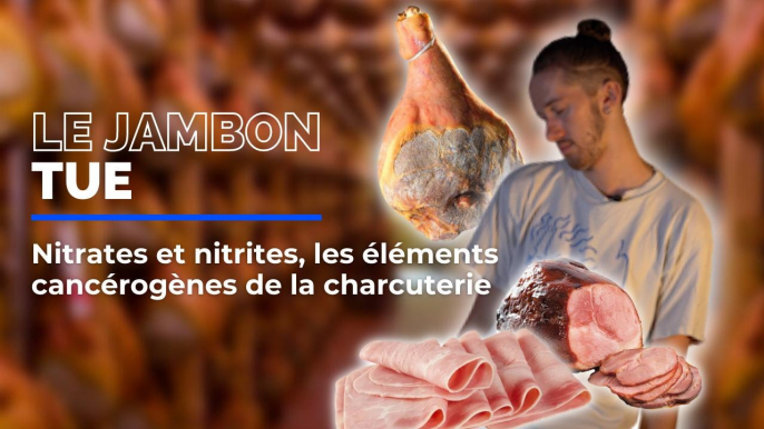 Nitrates, nitrites... le jambon peut-il tuer?