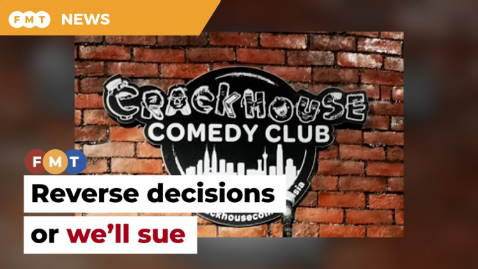 KL Mayor given 48 hours to reverse decisions on Crackhouse Comedy Club