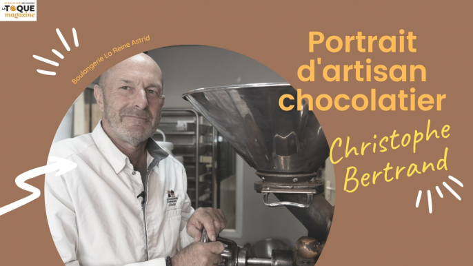 Rencontre avec Christophe Bertrand à propos du Bean to Bar A la Reine Astrid