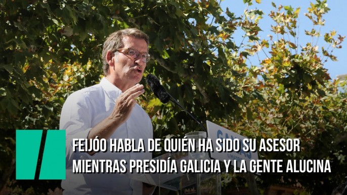 Feijóo habla de quién ha sido su asesor mientras presidía Galicia y la gente alucina