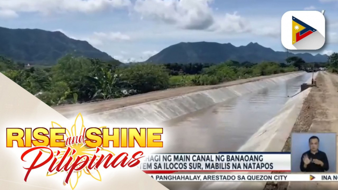 Pagsasaayos ng bahagi ng main canal ng Banaoang Pump Irrigation System sa Ilocos Sur, mabilis na natapos