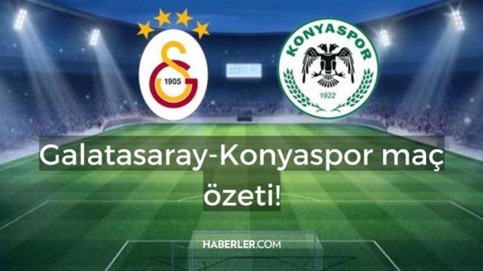 Galatasaray-Konyaspor maçı kaç kaç? Galatasaray-Konyaspor maçı hangi kanalda, saat kaçta? Galatasaray-Konyaspor maç özeti!