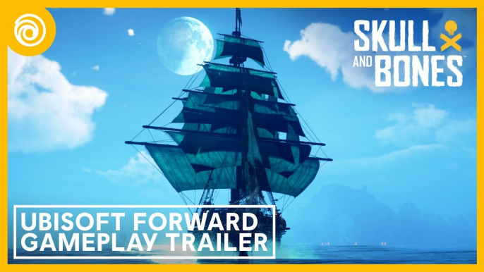 Skull and Bones - Trailer de gameplay Ubisoft Forward