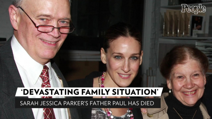 Sarah Jessica Parker Announces Death of Beloved Stepfather: 'He Was Surrounded with Love and Gratitude'