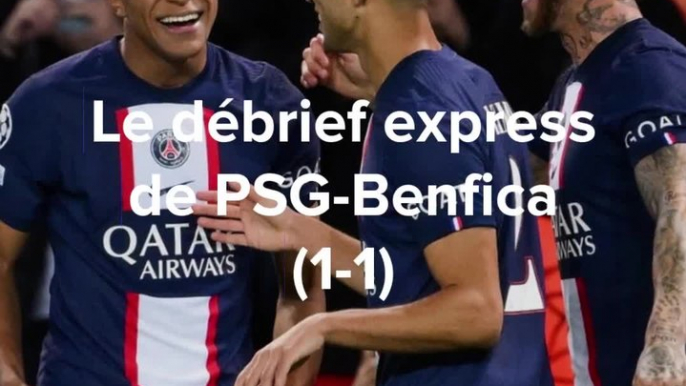 Ligue des Champions : Le débrief express de PSG-Benfica (1-1)