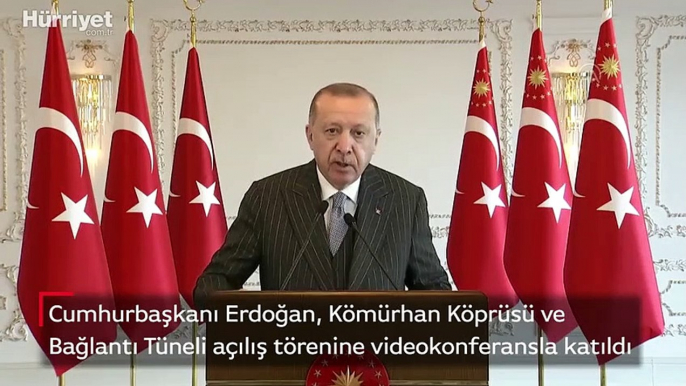 Cumhurbaşkanı Erdoğan, Kömürhan Köprüsü ve  Bağlantı Tüneli açılış törenine video konferansla katıldı