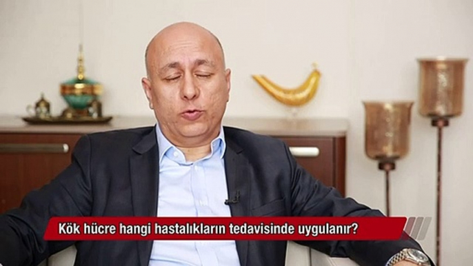 Kök hücre hangi hastalıkların tedavisinde uygulanır?