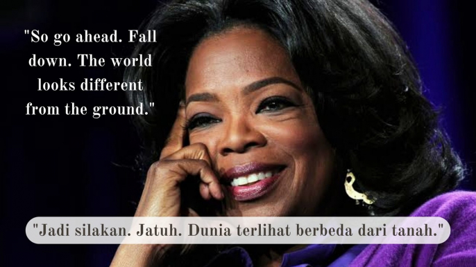 20 quotes oprah winfrey ( Part II ), terjemahan Indonesia