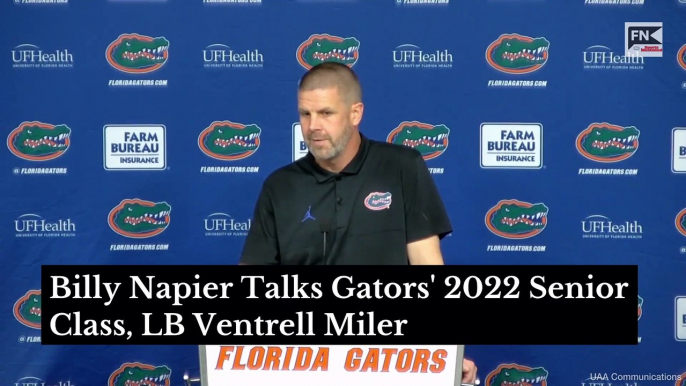 Billy Napier Talks Florida Gators  2022 Senior Class,  LB Ventrell Miller