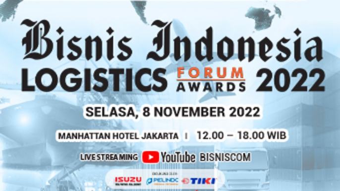 Bisnis Indonesia Logistics Awards 2022