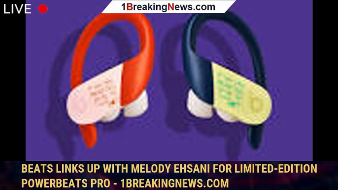 Beats Links Up With Melody Ehsani for Limited-Edition Powerbeats Pro - 1BREAKINGNEWS.COM