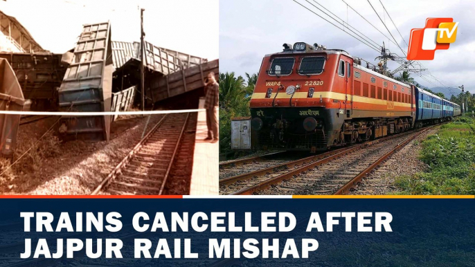 Jajpur Goods Train Mishap: Many Trains Cancelled or Diverted, Check Full List