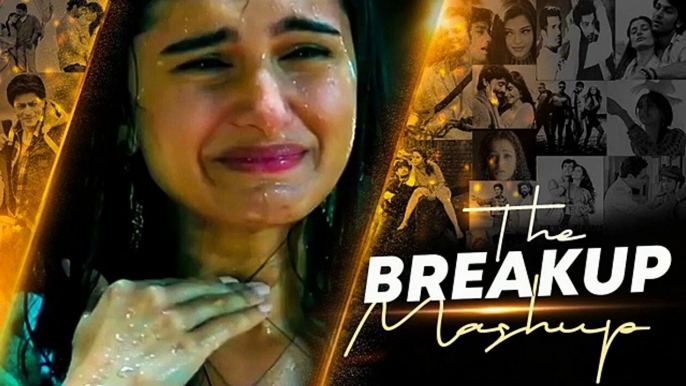 Sad Song 2022 - Hindi Sad Songs -Heart Touching Sad Songs -Breakup Songs -Sad Mashup -Bollywood song