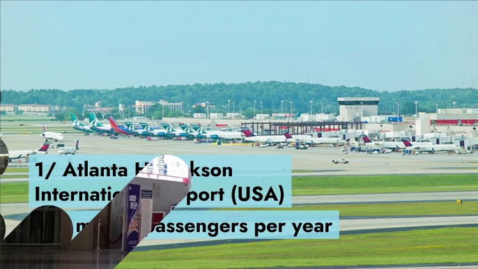 The World's Busiest Airports