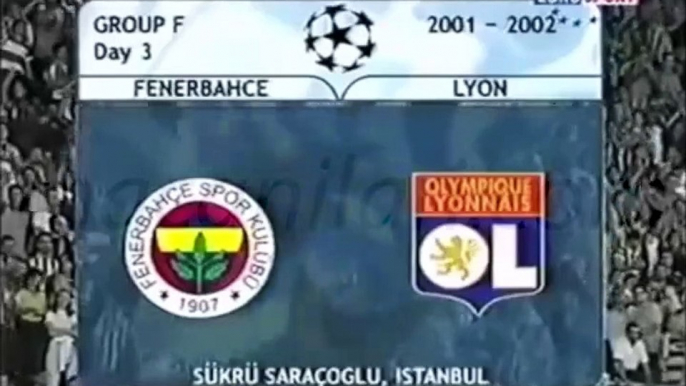 Fenerbahçe 0-1 Olympique Lyon 25.09.2001 - 2001-2002 UEFA Champions League Group F Matchday 2