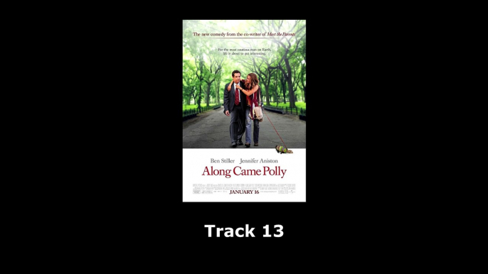 Along Came Polly (2004) - Full Official Soundtrack