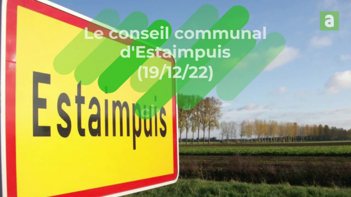 Conseil communal d'Estaimpuis (19/12/2022) en cinq points